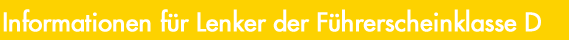 F&uuml;hrerscheininfo Klasse D